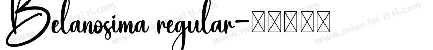 Belanosima regular字体转换